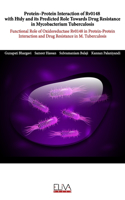 Protein-protein interaction of Rv0148 with Htdy and its predicted role towards drug resistance in Mycobacterium tuberculosis