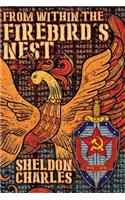 From Within the Firebird's Nest