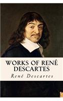 Works of René Descartes