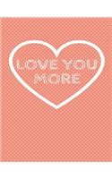 Love You More
