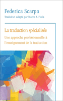 La Traduction Spécialisée
