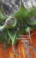 Critical Leadership Theory