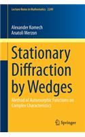 Stationary Diffraction by Wedges