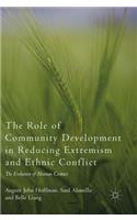 Role of Community Development in Reducing Extremism and Ethnic Conflict