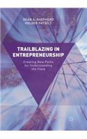 Trailblazing in Entrepreneurship