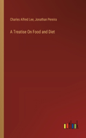 Treatise On Food and Diet