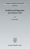 Freiheit Und Eigentum Aus Neuerer Zeit