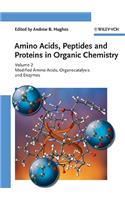 Amino Acids, Peptides and Proteins in Organic Chemistry, Modified Amino Acids, Organocatalysis and Enzymes: Modified Amino Acids, Organocatalysis and Enzymes