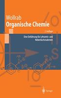 Organische Chemie: Eine Einfa1/4hrung Fa1/4r Lehramts- Und Nebenfachstudenten