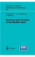 Structure and Function of the Bladder Neck: (159 Advances in Anatomy, Embryology and Cell Biology)