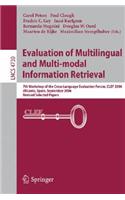 Evaluation of Multilingual and Multi-Modal Information Retrieval