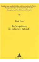Rechtsspaltung Im Indischen Erbrecht
