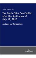 The South China Sea Conflict after the Arbitration of July 12, 2016