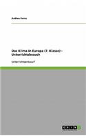 Das Klima in Europa (7. Klasse) - Unterrichtsbesuch: (German)