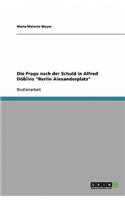 Frage nach der Schuld in Alfred Döblins 