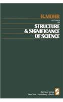 Lectures on Structure and Significance of Science