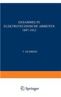 Gesammelte Elektrotechnische Arbeiten 1897–1912