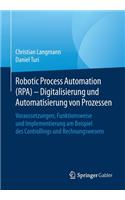 Robotic Process Automation (Rpa) - Digitalisierung Und Automatisierung Von Prozessen