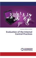 Evaluation of the Internal Control Practices