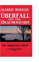 Überfall auf das Drachenschiff