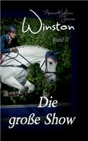 Winston - Die große Show: Pferdebuchserie in drei Bänden