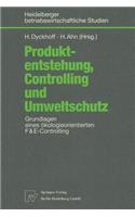 Produktentstehung, Controlling Und Umweltschutz