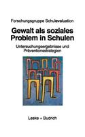 Gewalt als soziales Problem in Schulen