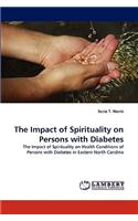 Impact of Spirituality on Persons with Diabetes