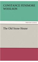 The Old Stone House: (English)