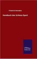 Handbuch des Schiess-Sport