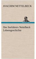 Des Seefahrers Nettelbeck Lebensgeschichte