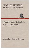 With the Naval Brigade in Natal (1899-1900) Journal of Active Service