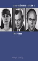 Stasi-Gefangnis Bautzen II, 1956-1989: Katalog Zur Ausstellung