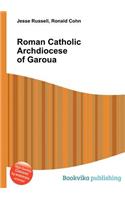 Roman Catholic Archdiocese of Garoua: (English)