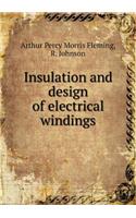 Insulation and Design of Electrical Windings
