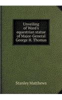 Unveiling of Ward's equestrian statue of Major-General George H. Thomas