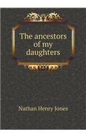 The ancestors of my daughters