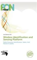Wireless Identification and Sensing Platform: (English)