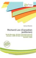 Richard Lee (Canadian Politician): (English)