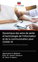 Dynamique des soins de santé et technologie de l'information et de la communication pour COVID-19