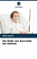 Die Rolle von Ayurveda bei Asthma