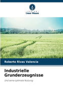 Industrielle Grunderzeugnisse