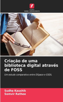 Criação de uma biblioteca digital através de FOSS