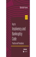 Key to Insolvency and Bankruptcy Code Practice and Procedures Latest 2nd Edition 2024