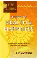 Secrets of Health & Happiness