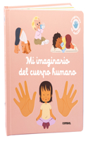 Mi Imaginario del Cuerpo Humano / My Imagination of the Human Body