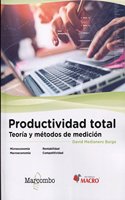 Productividad total: Teoria y metodos de medicion