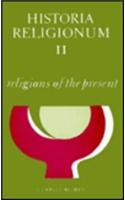 Historia Religionum, Volume 2 Religions of the Present