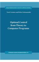 Optimal Control from Theory to Computer Programs