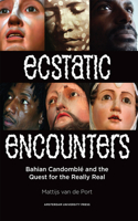 Ecstatic Encounters